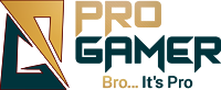 Pro Gamer Bro it's Pro